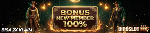 BIROSLOT - Welcome Bonus 100% Untuk Member Yang Baru Daftar AKUN